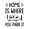 home-is-where-you-park-it-camping-svg
